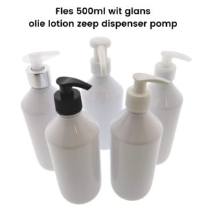 Fles 500ml wit glans pet + olie lotion zeep dispenser pompje
