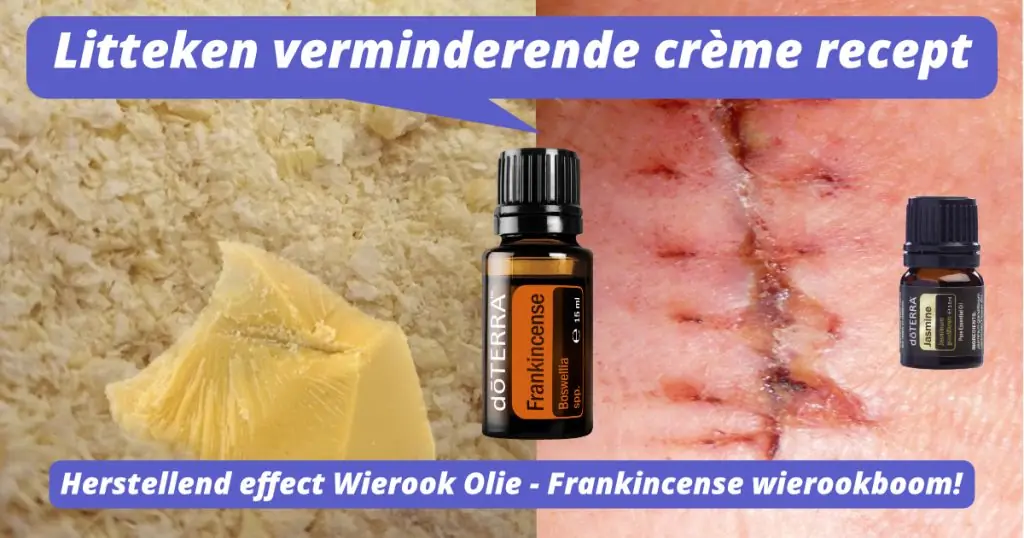 Litteken verminderende crème recept