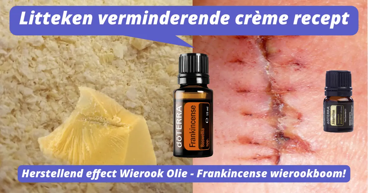 Litteken verminderende crème recept