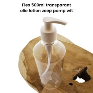 Pet fles transparant 500ml + olie lotion zeep dispenser pomp wit