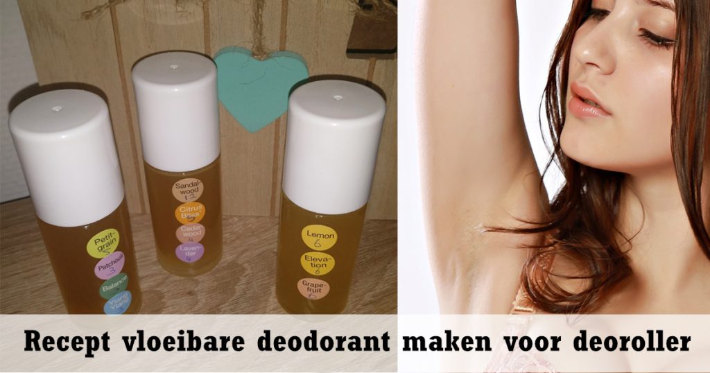 Recept vloeibare Deodorant maken voor Deoroller