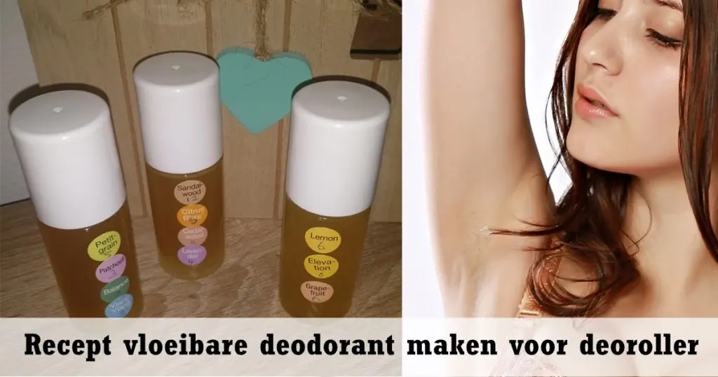 Recept vloeibare Deodorant maken voor Deoroller