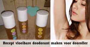 Recept vloeibare Deodorant maken voor Deoroller