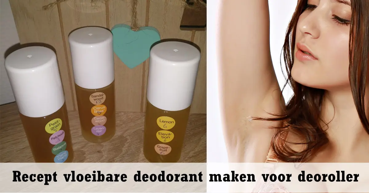 Recept vloeibare Deodorant maken voor Deoroller