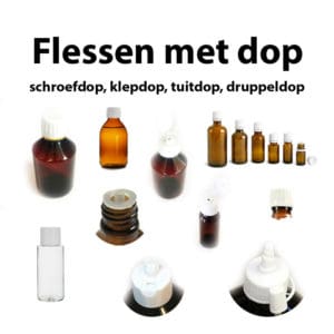 Flessen met dop, schroefdop, klepdop, tuitdop, druppeldop.